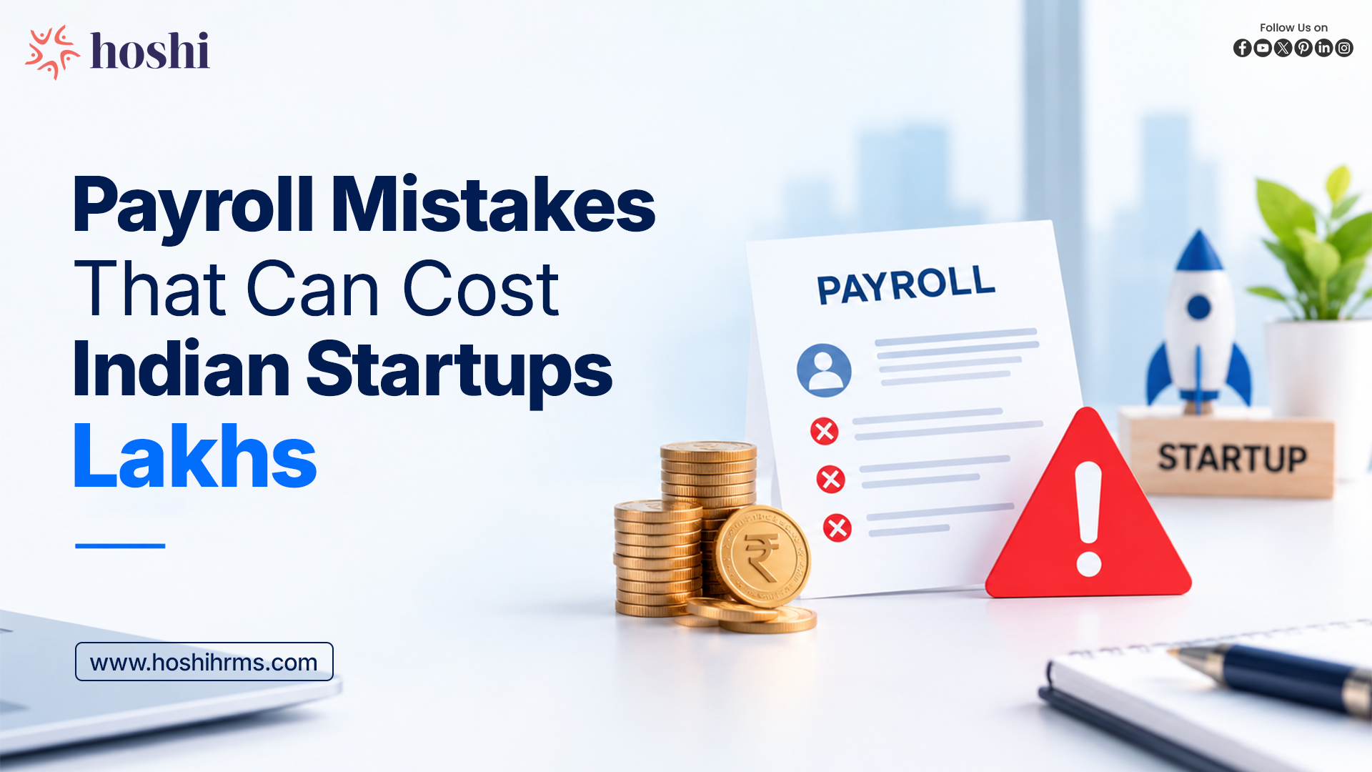 Payroll Mistakes That Can Cost Indian Startups Lakhs