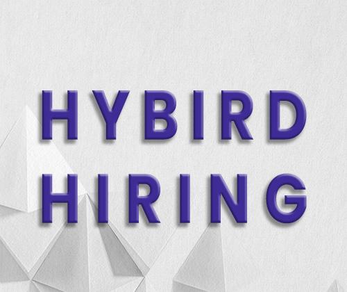 Revolutionary Recruitment also known as Hybrid Hiring